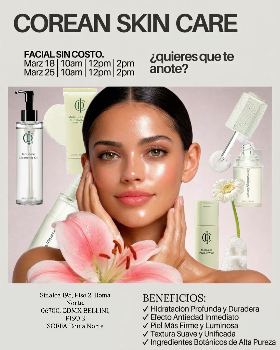 Korean Skin Care — CDMX Roma Norte — Sinaloa 195 Piso 2 — 18 y 25 de marzo