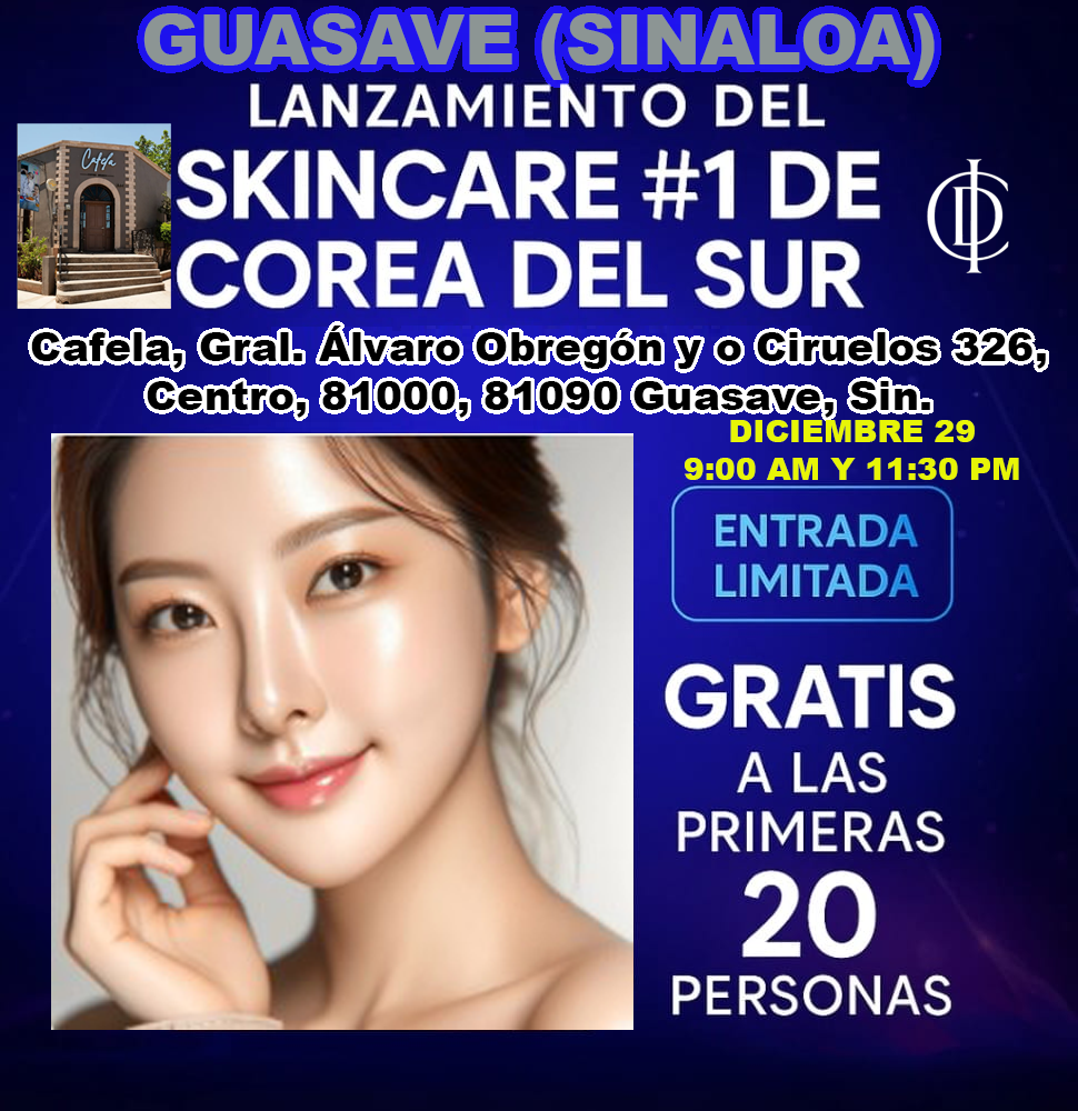 Lanzamiento del Skincare #1 de Corea del Sur — Guasave (Sinaloa) — 29 de diciembre