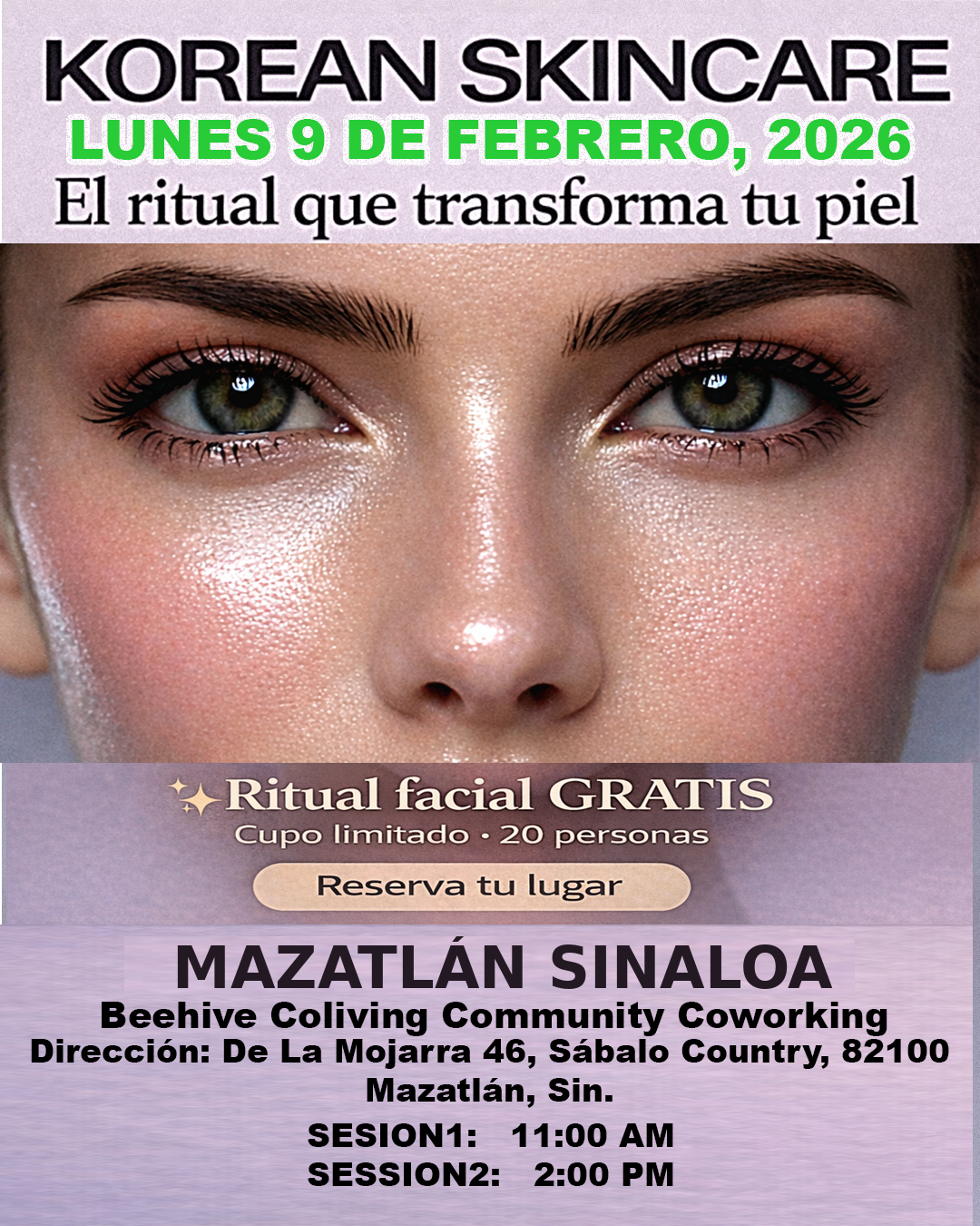 Korean Skincare — Mazatlán Sinaloa — Beehive Coliving Community Coworking — 9 de febrero 2026